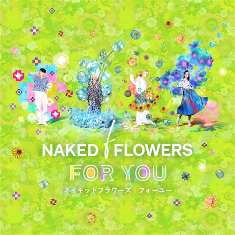 NAKED FLOWERS FOR YOU オリジナルサウンドトラック EP by NAKED VOX Spotify