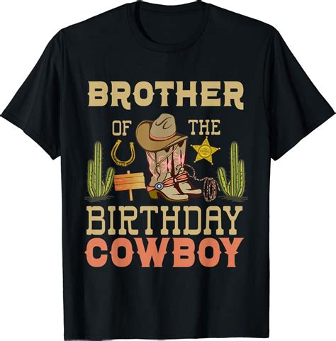 Hot Trending T Shirt With Brother Of The Birthday Cowboy Rodeo Country B Day Matching Walmart