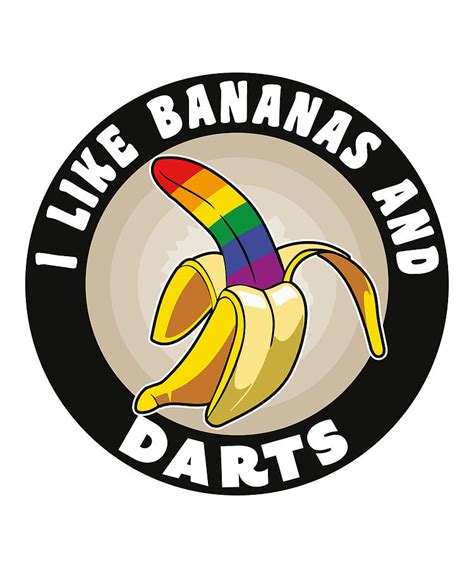 I Like Bananas And Darts Gay Pride Lgbtq Digital Art By Qwerty Designs