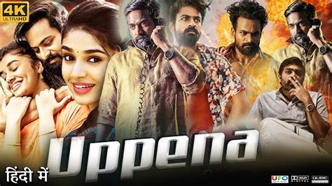 Uppena Full Movie In Hindi Dubbed Vaishnav Tej Krithi Shetty