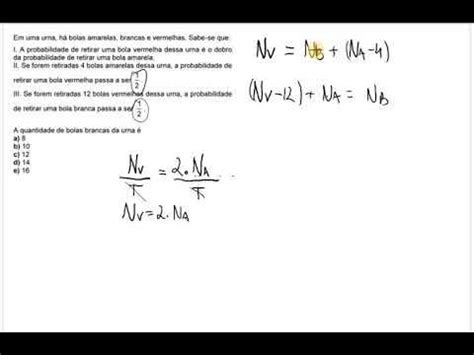 Em Uma Urna Há Bolas Amarelas Brancas E Vermelhas - Fuvest 2018 Probabilidade/Lógica Matemática "Em uma urna, há bolas ...