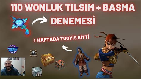 BÖLÜM 8 110 WONLUK TILSIM BASMA DENEMESİ 1 HAFTADA TUGYİS BİTTİ