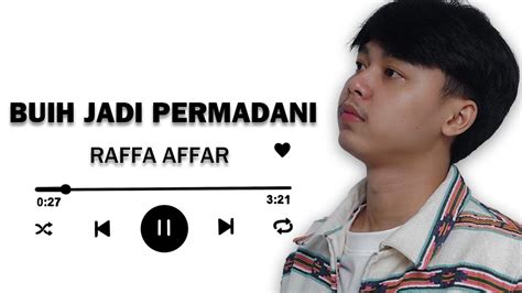 Raffa Affar Buih Jadi Permadani Lirik Lagu YouTube