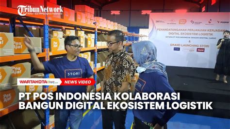 Tekan Ongkos Distribusi Pt Pos Indonesia Kolaborasi Bangun Digital