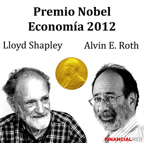 Lloyd Shapley y Alvin E Roth Premio Nobel de Economía 2012 FinancialRed