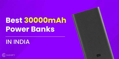 Best Mah Power Banks In India April Cashify Blog