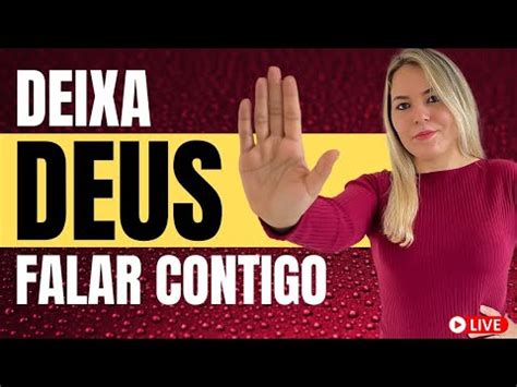 Deixa Deus Falar Contigo Youtube