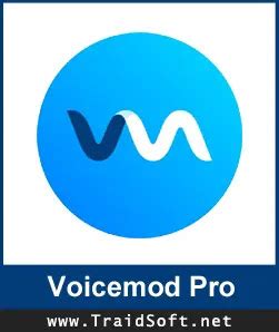 تحميل برنامج Voicemod Pro للكمبيوتر وللموبايل كامل مجاناً - ترايد سوفت
