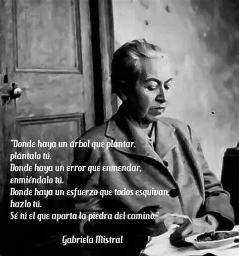 Gabriela Mistral Quotes. QuotesGram