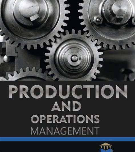 Production And Operations Management – Excelic Press