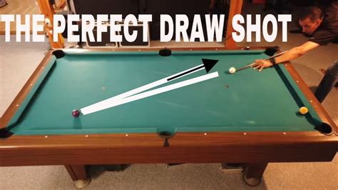 The Perfect Draw Shot Step By Step How To Develop Or Improve A Great Draw Shot Pool Lessons