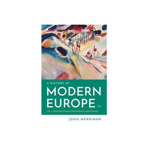 John Merriman A History Of Modern Europe