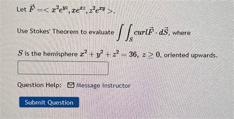 Solved Let Vec F Use Stokes Theorem To Evaluate