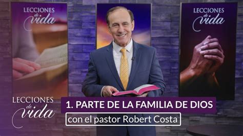 Lección 1 Parte de la familia de Dios Escuela Sabática Lecciones de