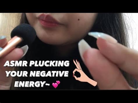 Asmr Plucking Your Negative Energy Mouth Sounds Calming Trigger