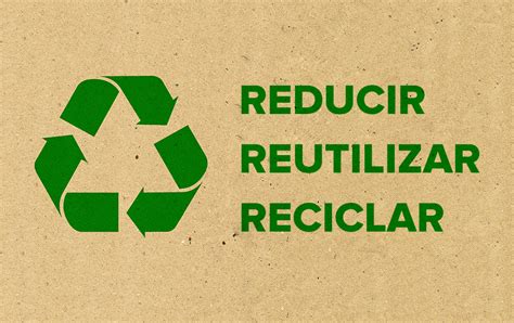 Reducir Reutilizar Y Reciclar Entramar Tecnolog A Educativa Digital