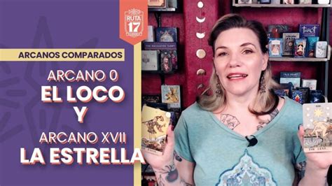 Descubre El Significado Del Loco Y La Estrella En El Tarot