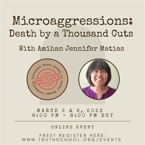 Microaggressions: Death by a Thousand Cuts, Part 1 – The Truth School