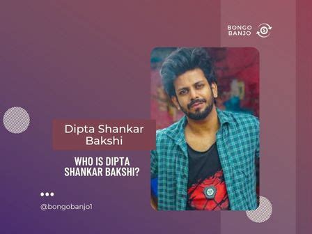 dipta shankar bakshi biography wikipedia age girlfriend