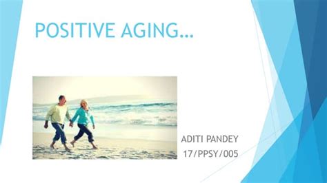 Positive Aging Ppt