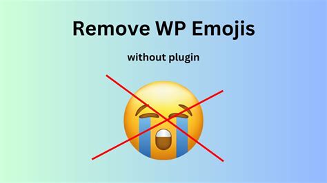 How To Remove Wordpress Emojis Without Plugin Youtube