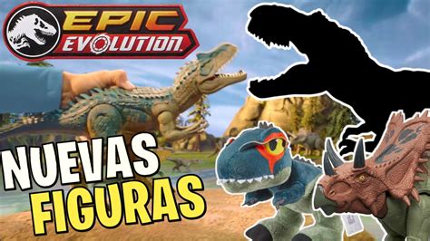 Nuevas Figuras De Jurassic World Epic Evolution De Mattel Nuevo