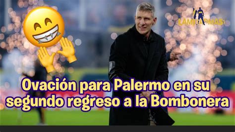 Boca Platense Ovaci N Para Palermo En Su Do Regreso A La