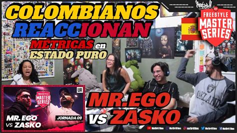 COLOMBIANOS REACCIONAN a MR EGO vs ZASKO MÉTRICAS en ESTADO PURO