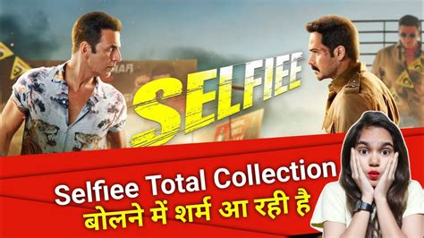 Selfiee Box Office Collection Selfie Day 5 Collection Selfie