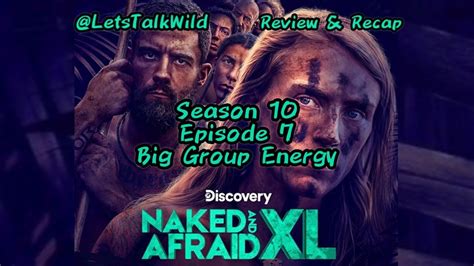 Naked And Afraid Xl Season Episode Big Group Energy Day Challenge In Colombia Youtube