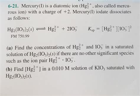 Solved 6 21 Mercuryi Is A Diatomic Ion Hg Also Called