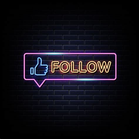 Premium Vector Follow Neon Signs Design Template Neon Style