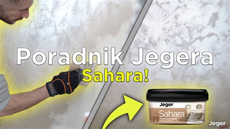 Poradnik Jegera efekt dekoracyjny do ścian Jeger Sahara YouTube