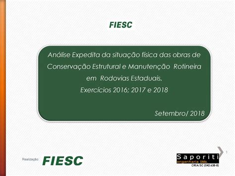 Análise Expedita da situação física das obras de Conservação Estrutural