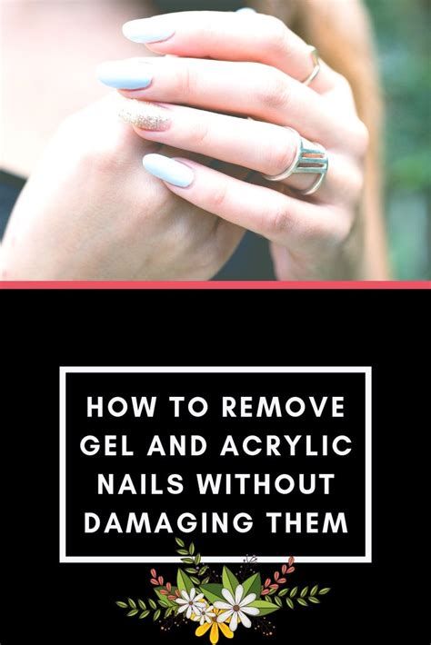 How To Remove Gel And Acrylic Nails Without Damaging Them Remove