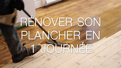 R Nover Son Plancher En Journ E Avec Lhuile Monocouche Solo Youtube