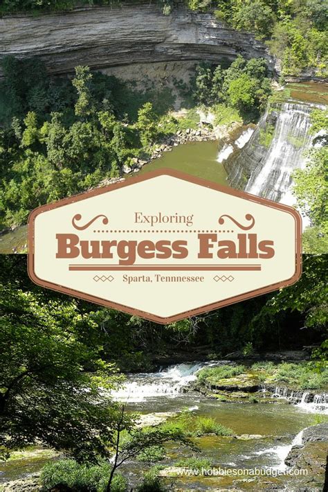 Exploring Burgess Falls In Sparta Tn Hobbies On A Budget Burgess