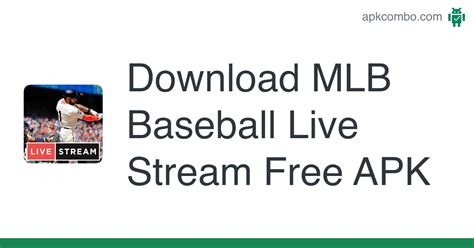 Mlb Baseball Live Stream Free Apk Android App Free Download