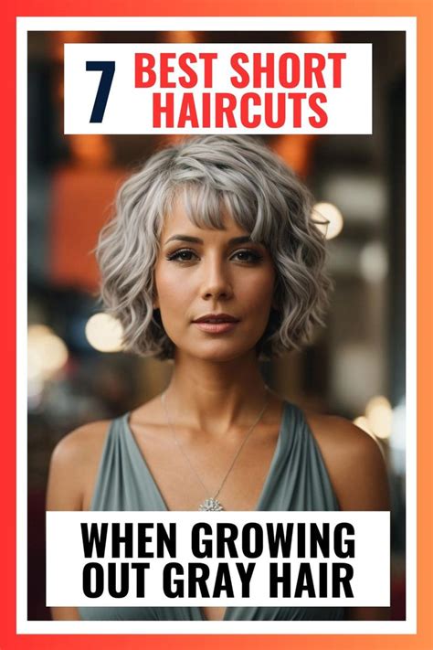 7 Best Short Haircuts When Growing Out Gray Hair [with Photos