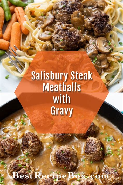 Salisbury Steak Meatballs Recipe With Gravy Best Recipe Box