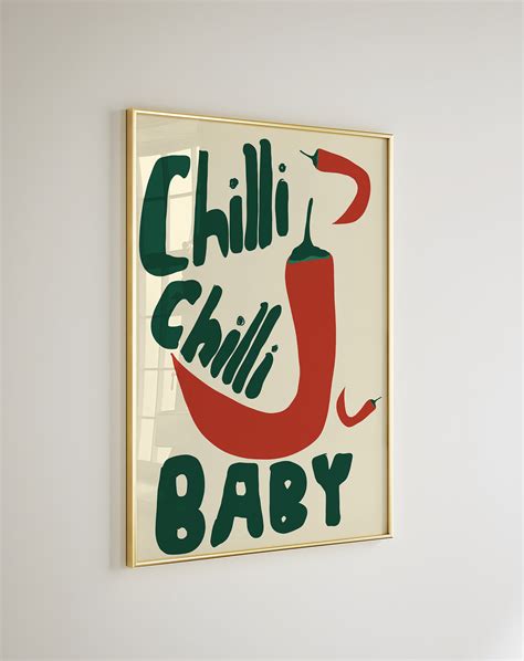 CHILLI CHILLI BABY Poster Chilli Pepper Wall Art Cute Hand Drawn Art Kitchen Hot Pepper