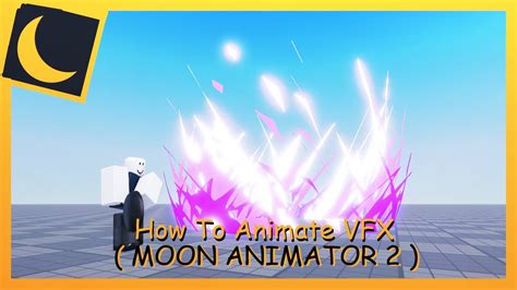 How To Animate Vfx Moon Animator Youtube