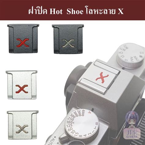 Hot Shoe X By Jrr Hotshoe Hot Shoe Cover Fujifilm X Fuji X Shopee
