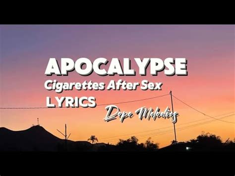 Cigarettes After Sex Apocalypse Lyrics Youtube