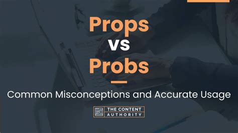 Props Vs Probs Common Misconceptions And Accurate Usage