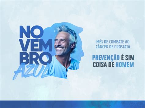 Novembro Azul Preven O Sim Coisa De Homem Prefeitura De Vidal Ramos