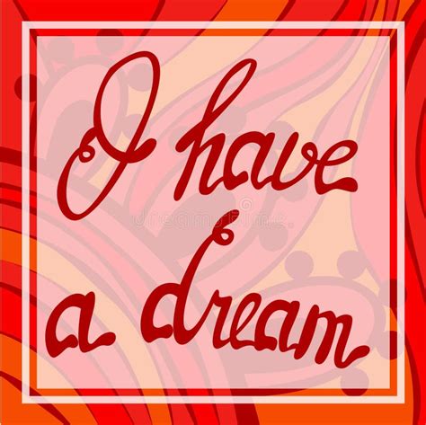 Abstract Background I Have A Dream Stock Vector Illustration Of Frame