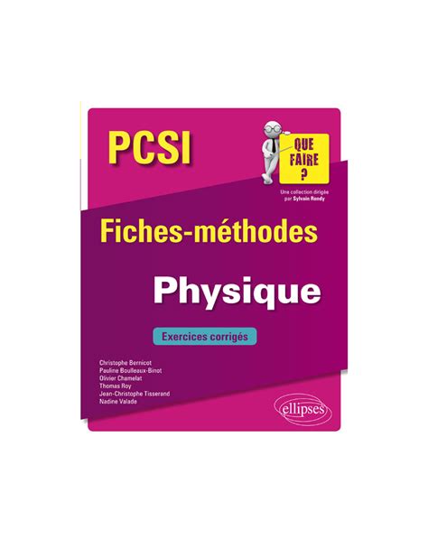 Physique Pcsi Fiches M Thodes Et Exercices Corrig S