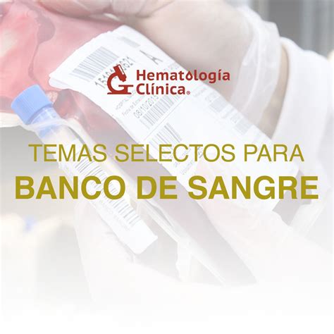 Mes Extra Temas Selectos Para Banco De Sangre Mayo 2023