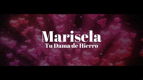 Marisela Tu Dama De Hierro Video Lyric Youtube